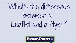 Whats the difference between leaflet printing and flyer printing?