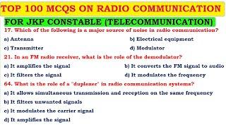 TOP 100 MCQS ON RADIO COMMUNICATION  FOR JKP CONSTABLE TELECOMMUNICATION BY KCS ACADEMY