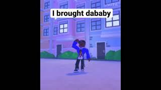 I brought dababy *roblox version*