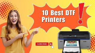 10 Best DTF Printer | Printer Tales