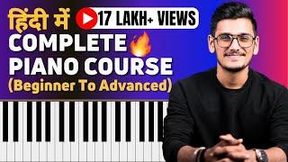 The Complete Piano Keyboard Course | Tutorial for Beginners in Hindi | Free Online Piano Lessons