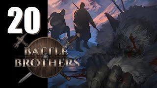 Battle Brothers - S3 - Ep. 20: (un)Hold the Line!