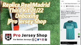 Replica Real Madrid Third Kit 21/22 Unboxing | Pro Jersey Shop