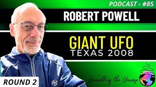 Stephenville UFO Incident Deep Dive with Expert: Robert Powell, UAP Researcher