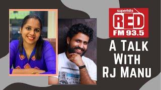 AN INTERVIEW WITH RJ MANU REDFM 93.5