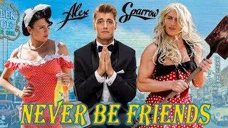 Alex Sparrow - Never Be Friends (OFFICIAL VIDEO)