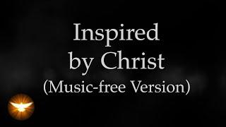 Over 3 hours of Christ's teachings and scripture inspired by Christ. (MUSIC-FREE).