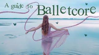 a guide to balletcore & its subcategories + similar aesthetics