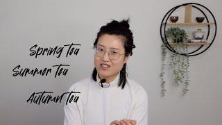 Tea Seasons | what is spring tea, summer tea, or autumn tea? | ZhenTea