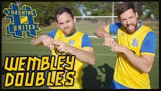 HASHTAG UNITED WEMBLEY DOUBLES!