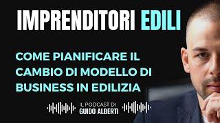 24. Come pianificare il modello di business in edilizia | Imprenditori Edili [Videopod.]