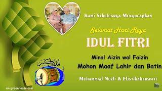 Selamat Idul Fitri - Nuzli & Elis