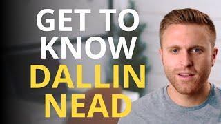 Get To Know Dallin Nead