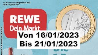 REWE Dein Markt / Gültig vom 16.1.2023 bis 21.1.2023