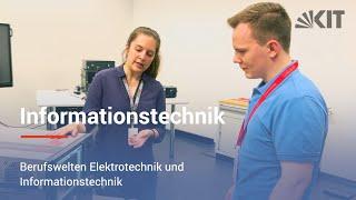 Studieren am KIT: Informationstechnik – Berufswelten Elektrotechnik und Informationstechnik