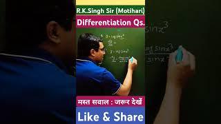 Differentiation vvi question / R K Singh sir / r k Singh maths #shortvideo