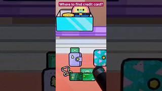 finding free credit cards in toca boca 