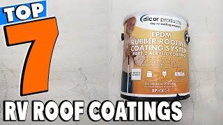 Top 10 Best RV Roof Sealants and Coatings Review In 2024