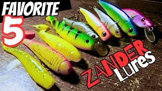 My Favorite 5 ZANDER Lures