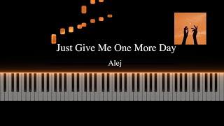 Just Give Me One More Day - Tutorial