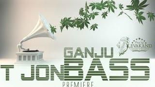 T`JON - GanJuBASs (prod by Levakand)