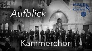 Aufblick | Kammerchor | Gortner | Hug | Oktober 2022