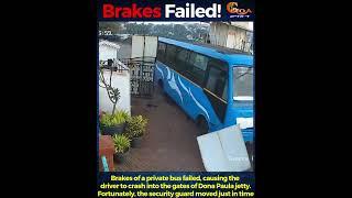 #BrakesFailed! Brakes of a private bus failed, causing the driver to crash into the gates