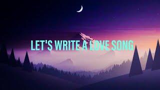 Let's Write a Love Song by Jonny Houlihan (Lyric Video)