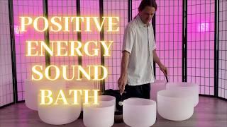 SOUND BATH for POSITIVE ENERGY: Meditation Music | Crystal Singing Bowls