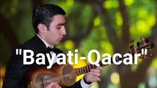 Bayati-Qacar mugami - Həsənağa Səmədov tar classic form