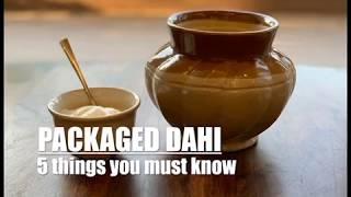 5 Things To Know About Packaged Dahi | Mishry Reviews