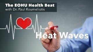 The EOHU Health Beat - Heat waves