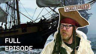 Debunking Pirate Myths Part 2! | MythBusters | Season 4 Episode 24 | Full Episode