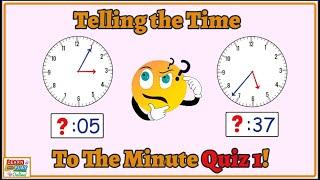 Telling the Time To the Minute Quiz 1