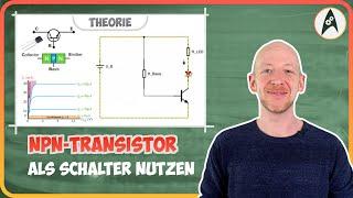 NPN-Transistor als Schalter nutzen (Lerne Elektronik )