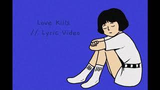 JAE KIM - Love Kills (Lyric Video)