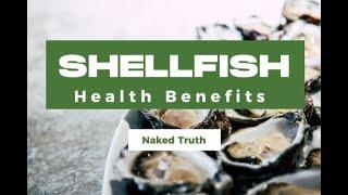 The Surprising Health Benefits of Eating Shellfish