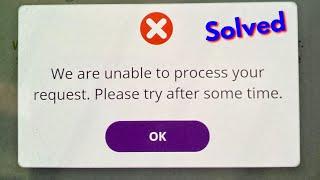 Fix yono lite sbi we are unable to process your request please try after some time