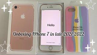 Unboxing iPhone 7 in Late 2021