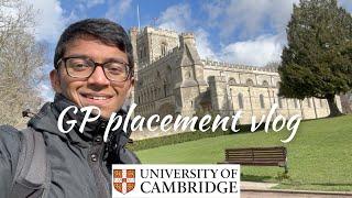 A day on GP placement (Cambridge Medicine Vlog!)