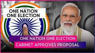 ‘One Nation One Election’ Proposal Gets Union Cabinet’s Approval, Congress Opposes Move