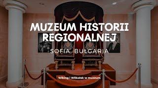 Museum of Regional History in Sofia - over 8000 years of Bulgarian history in one building Ep.040 4K