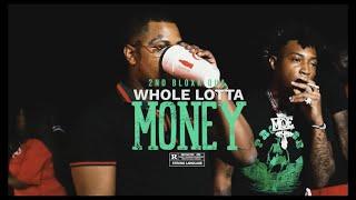 2nd BloXk Qua  - Whole Lotta Money Official Video Dir  by KENXL