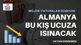 Almanya bu kış ucuza ısınacak - 17 Eylül 2024 Oktan Erdikmen