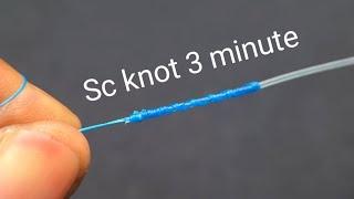 Fishing knots : Making a sc knot only takes 3 minutes