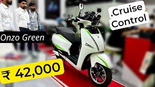 Cruise Control वाला EV Scooter मात्र 42,000 में | New Onzo Green | 95Km Range -Best Electric Scooter