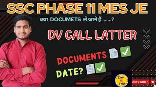 SSC Phase 11 DV Call Latter | MES JE 2023