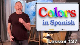 Quickly Learn Colors in Spanish | The Language Tutor