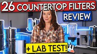 Best Countertop Water Filter in 2025?! 26 Brands (Lab-)Tested + Reviewed