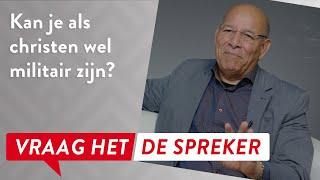 Vraag het de Spreker: Kan je als christen militair zijn?